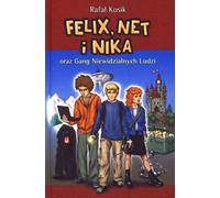Felix, Net et Nika et la bande des invisibles Volume 1 par Rafa³ Kosik (Buch auf Polnisch)