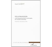 Félix Ravaisson : D'une philosophie première à la philosophie de la révélation de Schelling