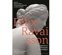 Félix Ravaisson: Fragments on Philosophy and Religion