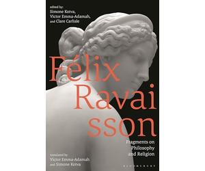 Félix Ravaisson: Fragments on Philosophy and Religion