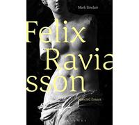 Félix Ravaisson: Selected Essays