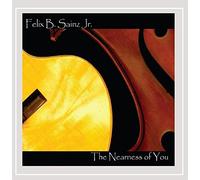 Felix Sainz Jr - Nearness of You