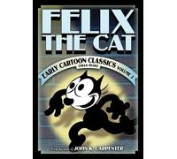 Felix The Cat: Early Cartoon Classics Volume 3 [Digital Video Disc]