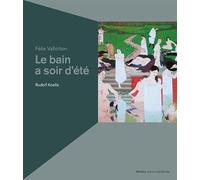 Félix Vallotton: Le bain au soir d'été. Bad an einem Sommerabend
