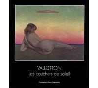 Félix Vallotton: Les couchers de soleil