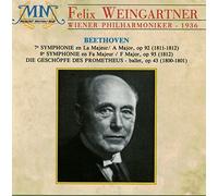 Felix Weingartner - 7e Symphonie - 8e Symphonie - Die Geschöpfe des Prometheus