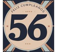 Feliz cumpleaños 56: Un libro de cumpleaños personal - Frases humorísticas e ideas inspiradoras para el nuevo año de vida