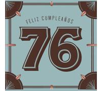 Feliz cumpleaños 76: Un libro de cumpleaños personal - Frases humorísticas e ideas inspiradoras para el nuevo año de vida