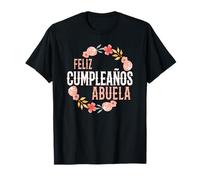 Feliz Cumpleaños Abuela Happy Birthday Arche florale T-Shirt