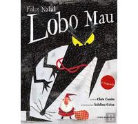 Feliz Natal Lobo Mau (Portuguese Edition) [Paperback] Clara Cunha