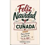 Feliz Navidad, Cuñada: Para Apuntar el “Te Lo Dije” y Todo lo que No Se Puede Olvidar | Cuaderno de Notas Divertido