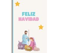 Feliz Navidad: Gran Navidad Regalo Para Toda La Familia: Mama' , Papa', Joven, Amigo. Revista O Notebook.