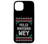Feliz Navidad Wey Pull de Noël Mexicain Amusant Coque pour iPhone 15 Plus