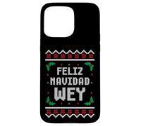 Feliz Navidad Wey Pull de Noël Mexicain Amusant Coque pour iPhone 15 Pro Max