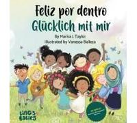 Feliz Por Dentro/ Glücklich Mit Mir (Bilingual Children's Book Portuguese German)