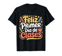 Feliz Primer Dia De Clases Professeur d'espagnol |- T-Shirt