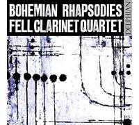 Fell Clarinet Quartet - Bohemian Rhapsodies [Import]