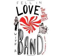 Fell In Love With A Band CHRIS HANDYSIDE (Auteur)