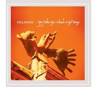 Fellaheen - You Either Hands Or Get Wings