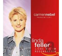 Feller, Linda - Liebe Wie Im Rosengarte [Import]
