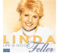 Feller,Linda - Life is Good [Import]