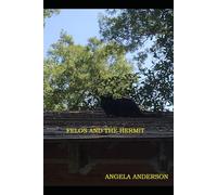 Felos and the Hermit: (Well...Semi-Hermit)