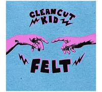 Clean Cut Kid – Felt – Édition Deluxe (Import)