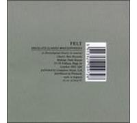 Felt - Absolute Classic Masterpieces