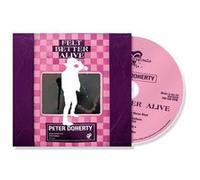 Peter Doherty - Peter Doherty-Felt Better Alive
