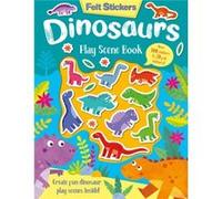 Felt Stickers Dinosaur Play Scene Book by Kit Elliot Kit Elliot (Auteur)