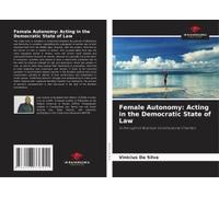 Female Autonomy: Acting In The Democratic State Of Law