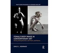 Female Body Image In Contemporary Art
