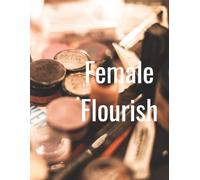 Female Flourish: Coloring book with images of products for women