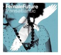 Vari-Female Future T - Female Future Transatlantic [Import]