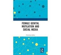 Female Genital Mutilation And Social Media