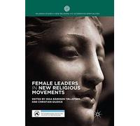 Female Leaders In New Religious Movements