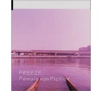 Female Non Fiction - Freeze [Import]