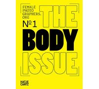 Female Photographers Org 1 : The Body Issue /anglais