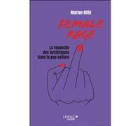 Female Rage Marion Olite (Auteur)