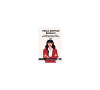 Female Scripture Biography Including An Essay On What Christianity Has Done For Women Vol. Ii
