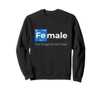 Female The Original Iron Woman with Chemical Periodic Table Sweatshirt