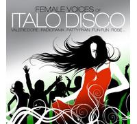 Female Voices of Italo Disco