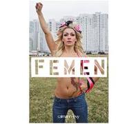 Femen Galia Ackerman (Auteur), Femen (Contributions)