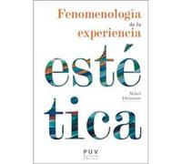 Femenología De La Experiencia EstTica - [Livre en VO] Dufrenne, Mikel (Auteur)