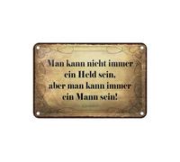 Femer Plaque décorative en tôle avec citation 12 x 18 cm - Inscription en allemand « Man kann nicht immer ein Held sein Goethe »