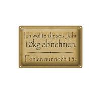 Femer Plaque décorative en tôle avec inscription en allemand 20 x 30 cm 10 kg abnehmen fehlen nur noch 13