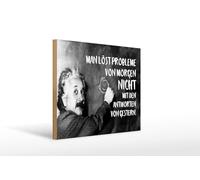 Femer Plaque en bois avec citation 30 x 40 cm Einstein Probleme von demain Réponses hier