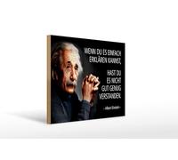 Femer Plaque en bois avec citation 30 x 40 cm Einstein Wenn du es einfach erklären kannst