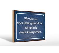 Femer Plaque en bois avec citation de 20 x 30 cm « Wer noch nie ein Fehler gemacht hat Einstein »