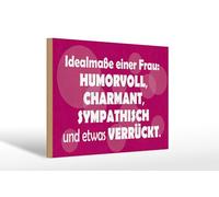 Femer Plaque en bois avec inscription en allemand 20 x 30 cm - Dimensions idéales d'une femme humoristique et folle